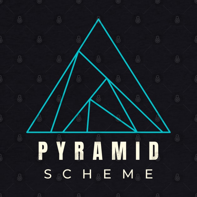Pyramid Scheme by Elysian Alcove